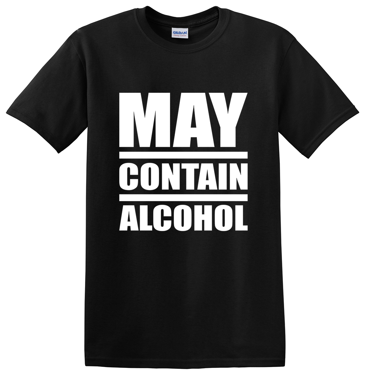 May Contain Alcohol T-Shirt Addict Drug Beer Wine Party Dude Quotes Weed