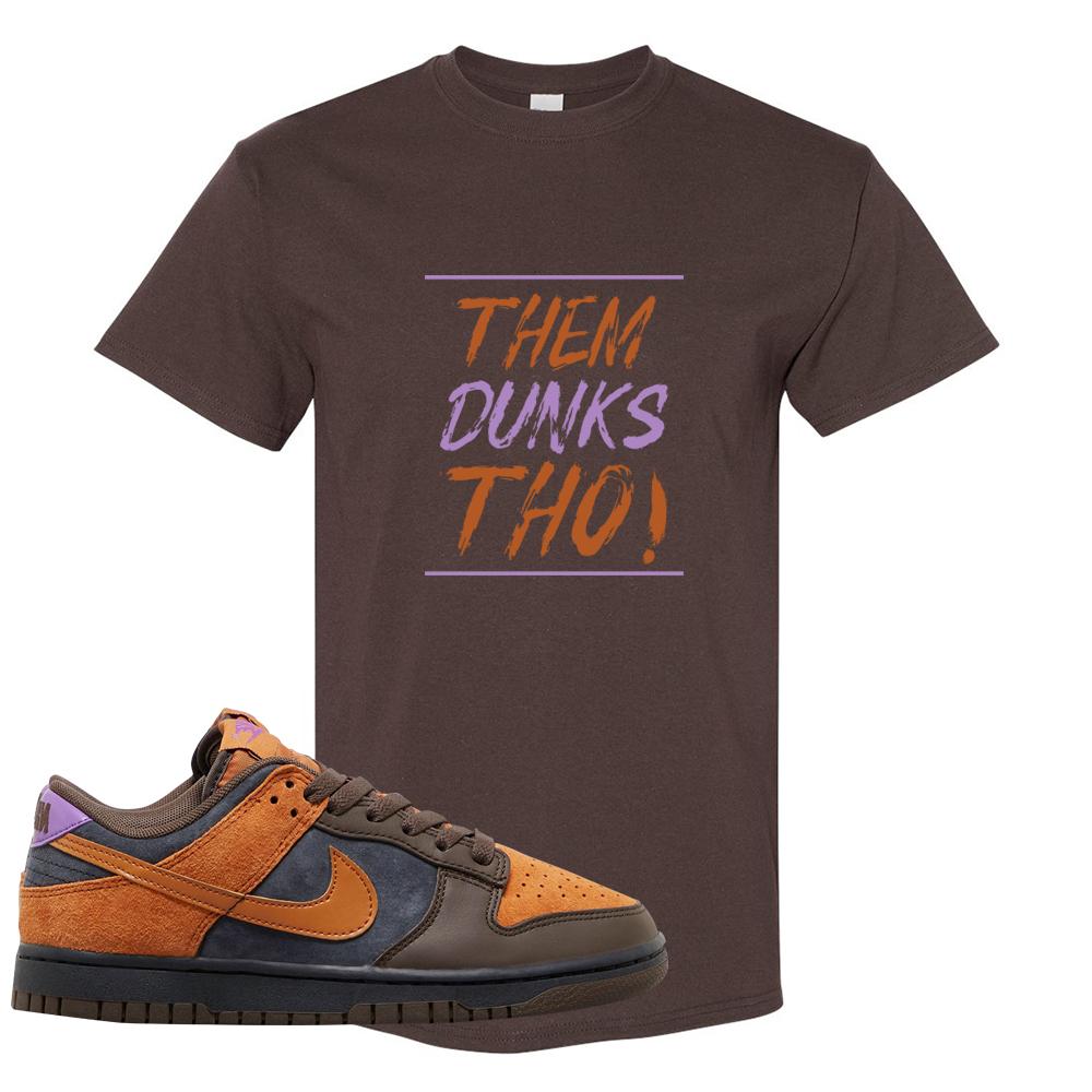 Cider Low Dunks T Shirt Them Dunks Tho, Chocolate eBay