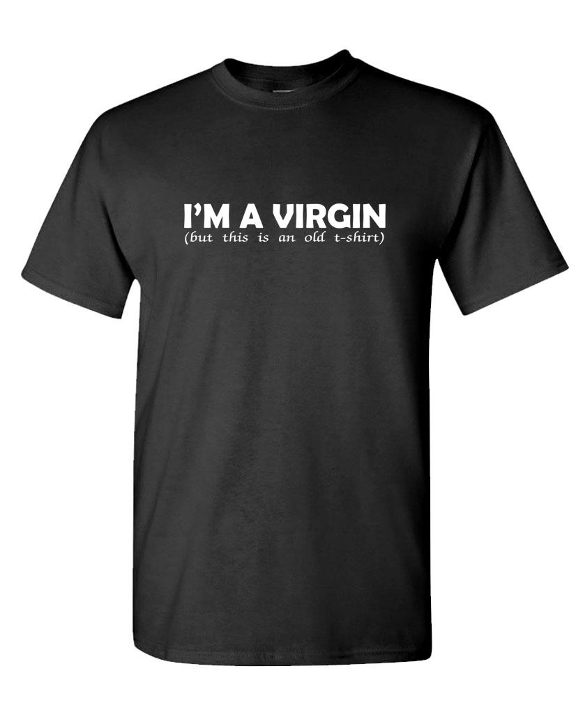 I’M A VIRGIN – Unisex Cotton T-Shirt Tee Shirt