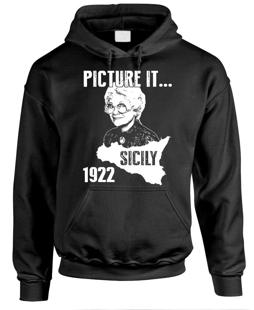 PICTURE IT – Sicily 1922 Golden Girls Funny – Fleece Pullover Hoodie