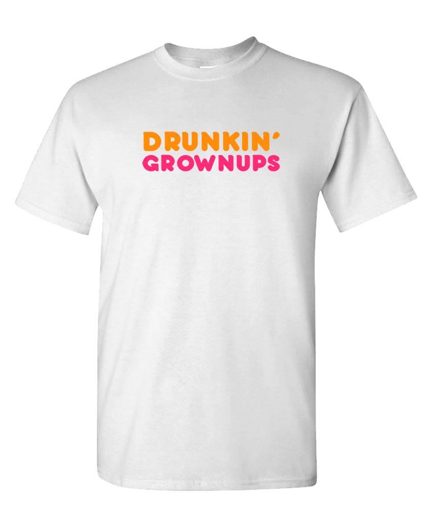 DRUNKIN’ GROWNUPS – Unisex Cotton T-Shirt Tee Shirt
