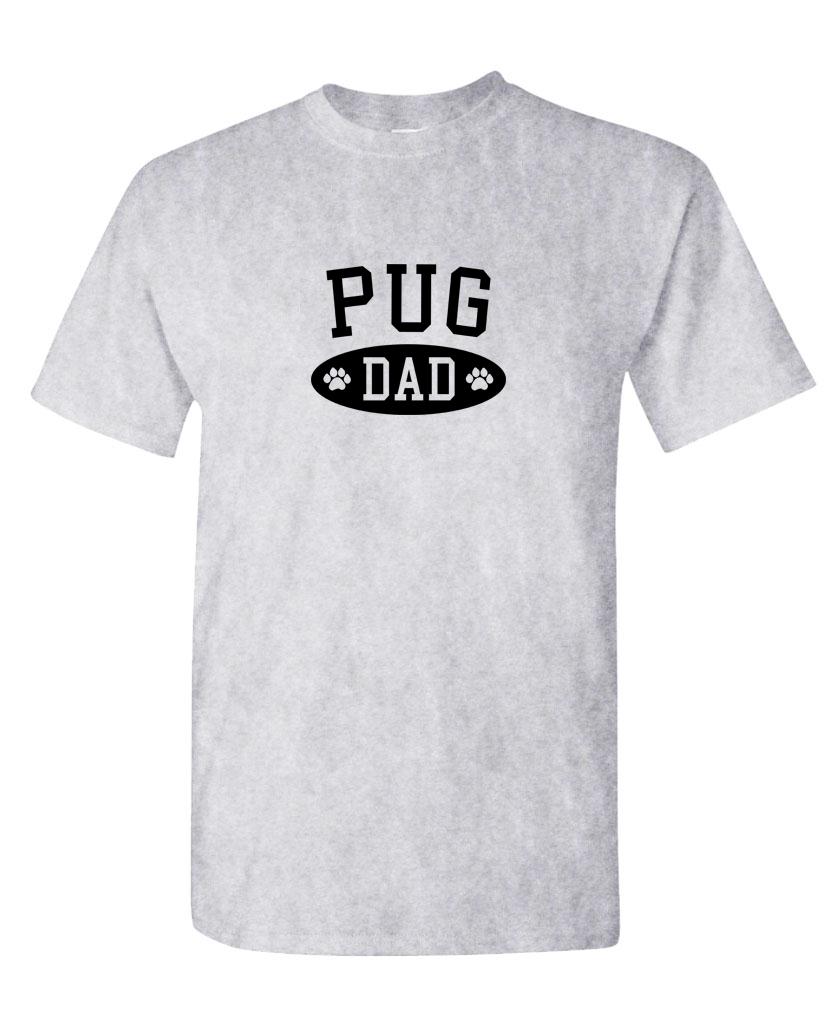 PUG DAD – dog canine friend little father – Unisex Cotton T-Shirt Tee Shirt