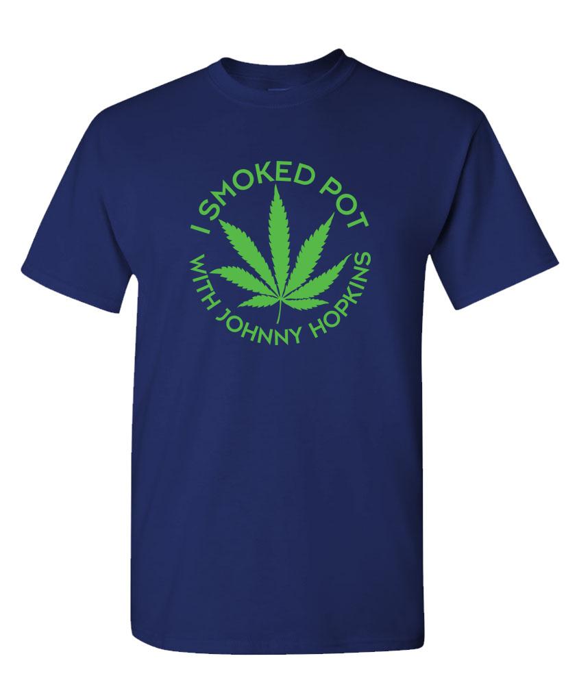 T-shirt unisex I SMOKED POT WITH JOHNNY HOPKINS - film - cotone - Foto 4 di 6