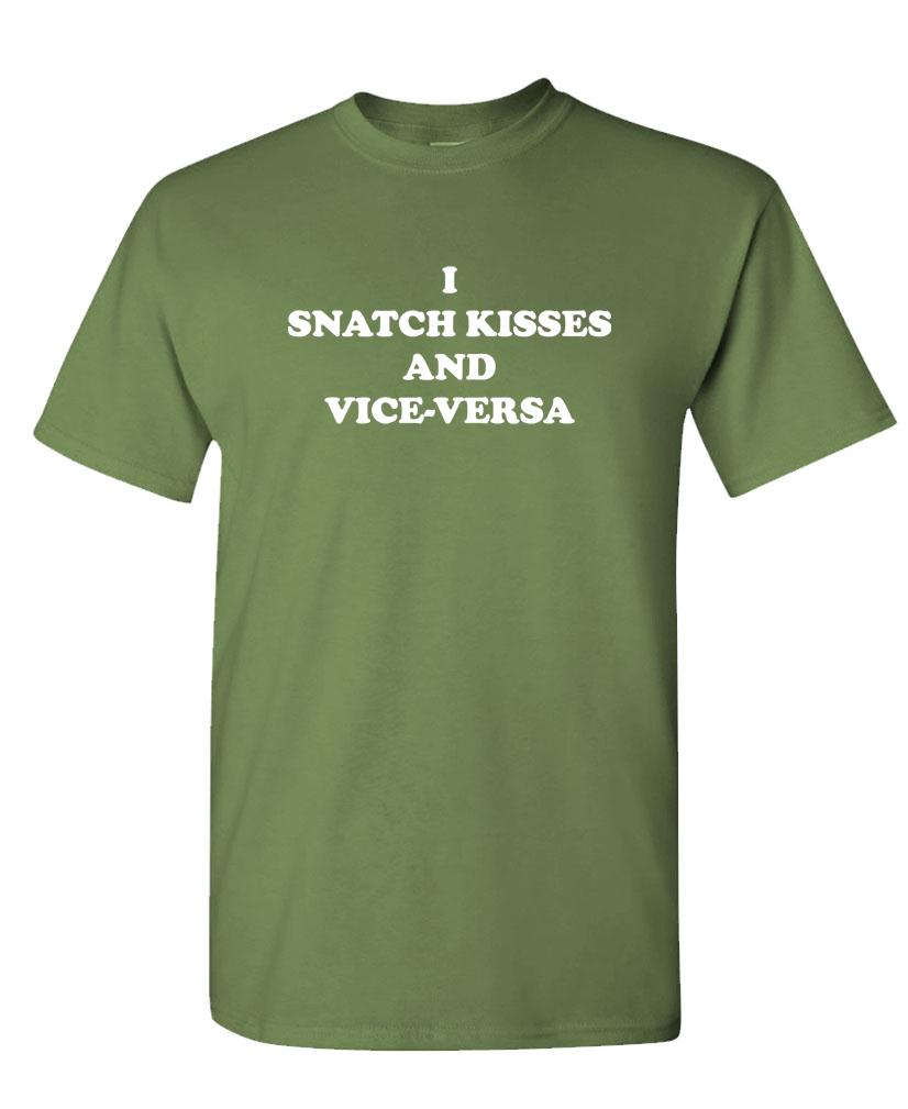 I SNATCH KISSES - Unisex Cotton T-Shirt Tee Shirt - Picture 13 of 16
