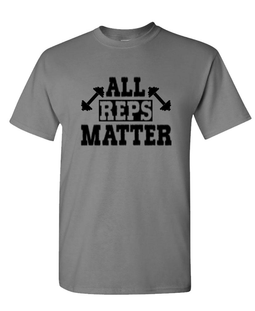 ALL Reps Matter – weight lifting training strength body – Unisex Cotton T-Shirt