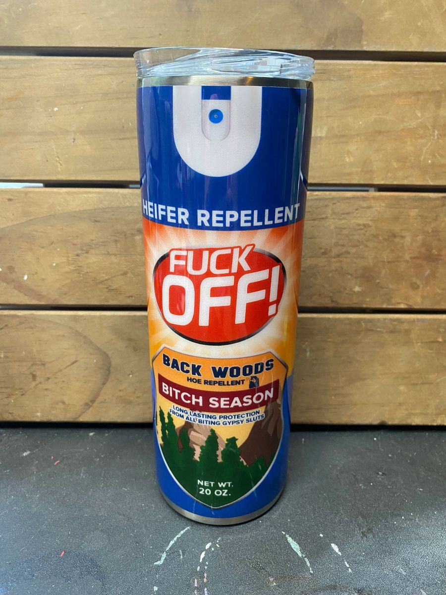 F*ck Off Heifer Repellent 20 Skinny Tumbler - Color Options - Made to Order - Picture 11 of 12