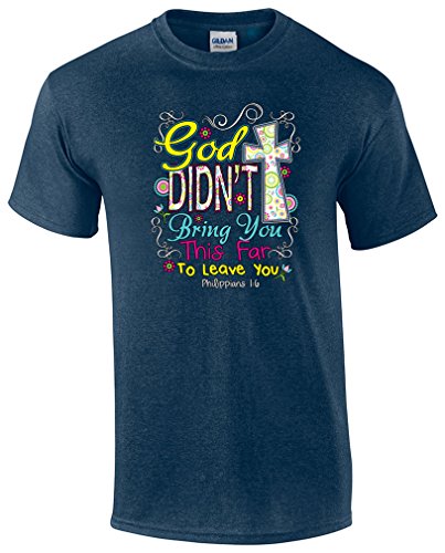 Didn't Bring You This Far Christian Tee Shirt Black - Foto 19 di 22