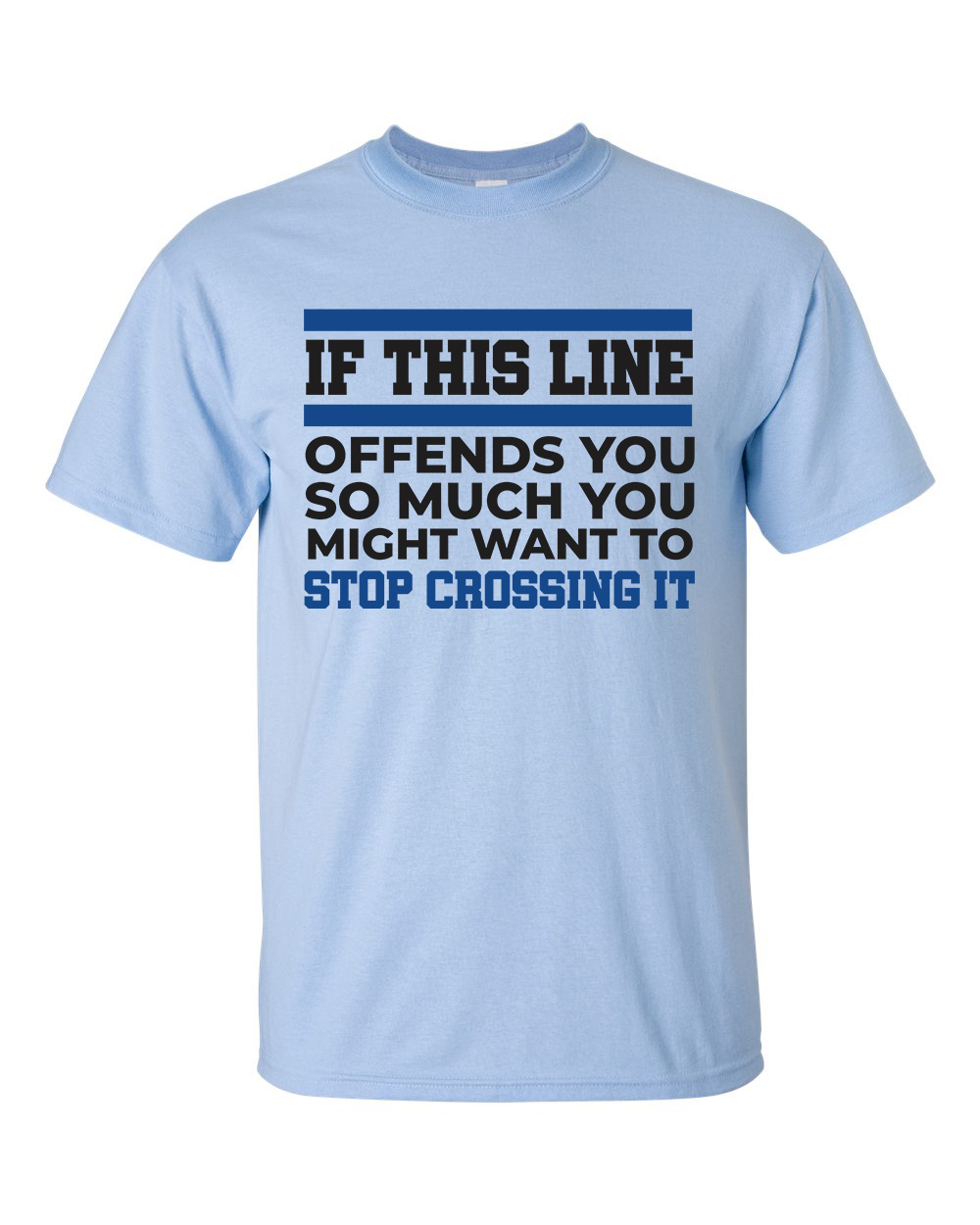 Blue Lives Matter If This Blue Line Offends You Short Sleeve T-shirt - Picture 7 of 9