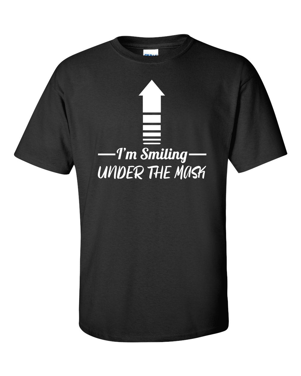 Funny Unisex Trust Me I'm Smiling Under The Mask Short Sleeve T-shirt - Picture 7 of 48
