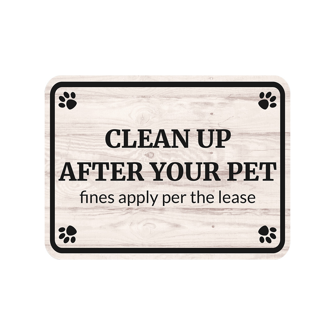 Classic Framed Plus Clean Up After Your Pet Fines Apply per the Leas Sign