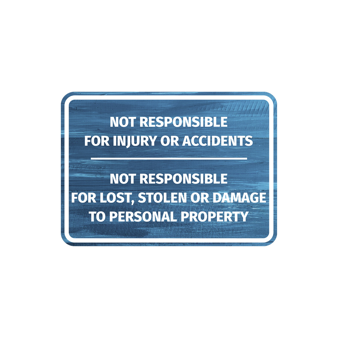 Classic Framed Plus Not Responsible For Injury Or Accidents Door or Wall Sign