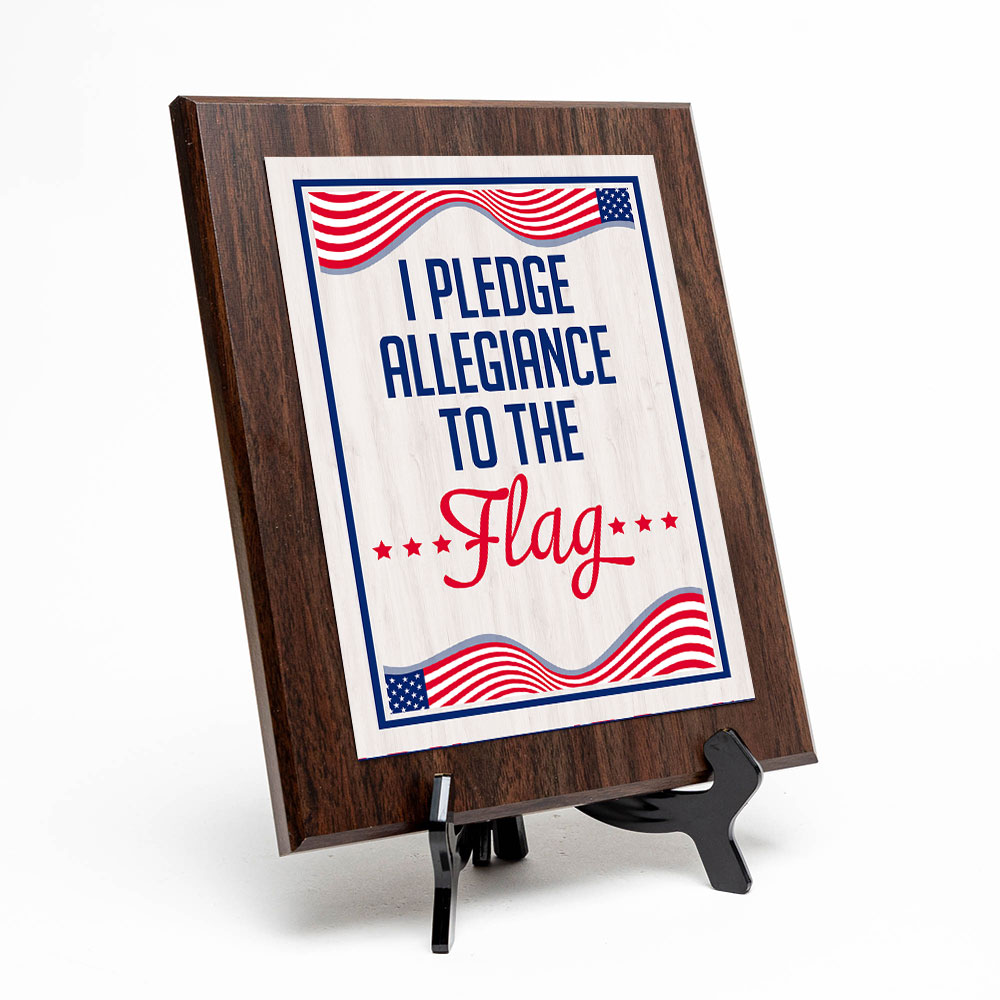 I Pledge Allegiance To The Flag Patriotic Decorative Wall Plaque With Stand