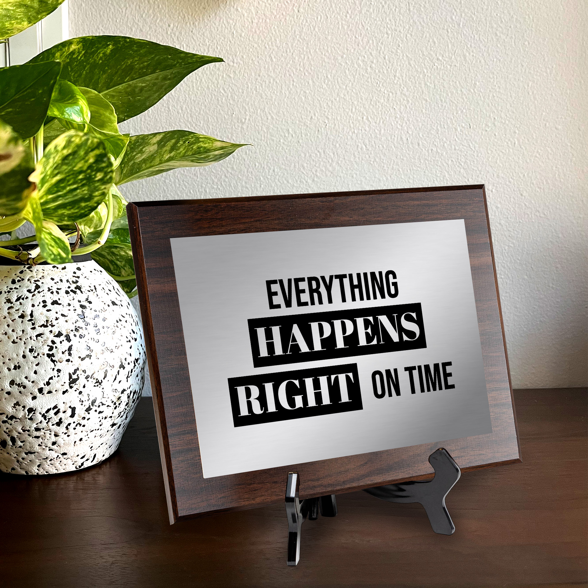 Everything Happens Right on Time Decorative Wall Plaque | Easel Mount Option