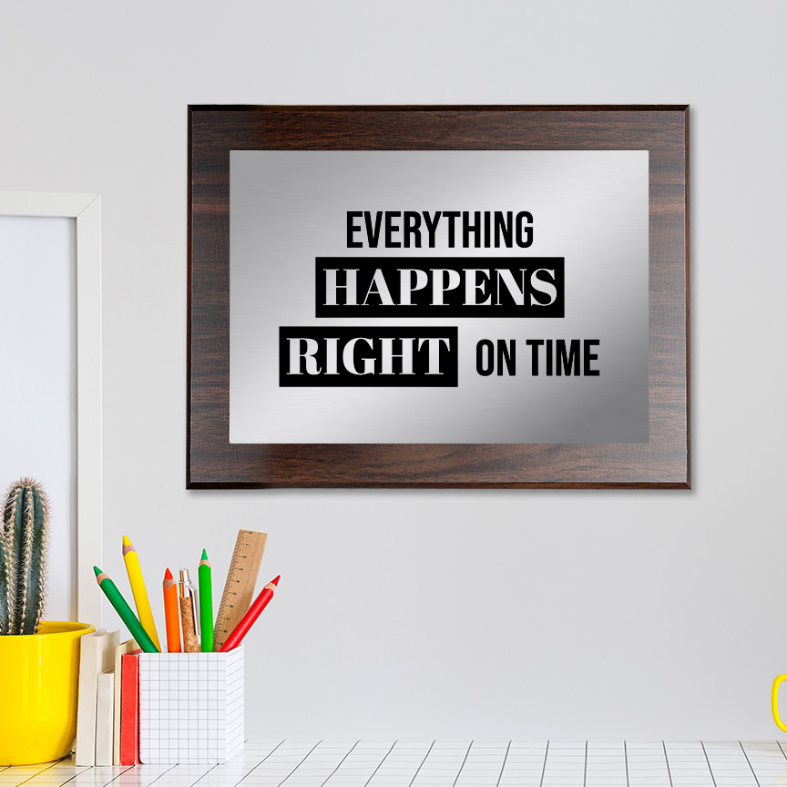 Everything Happens Right on Time Decorative Wall Plaque | Easel Mount Option