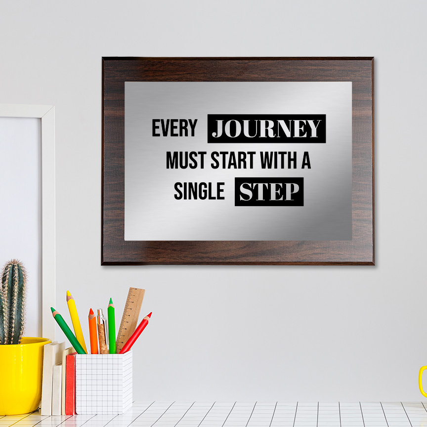 Every Journey Must Start With a Single Step Decorative Wall Plaque