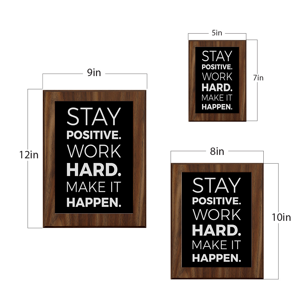 Stay Positive. Work Hard. Make It Happen. Decorative Wall Plaque