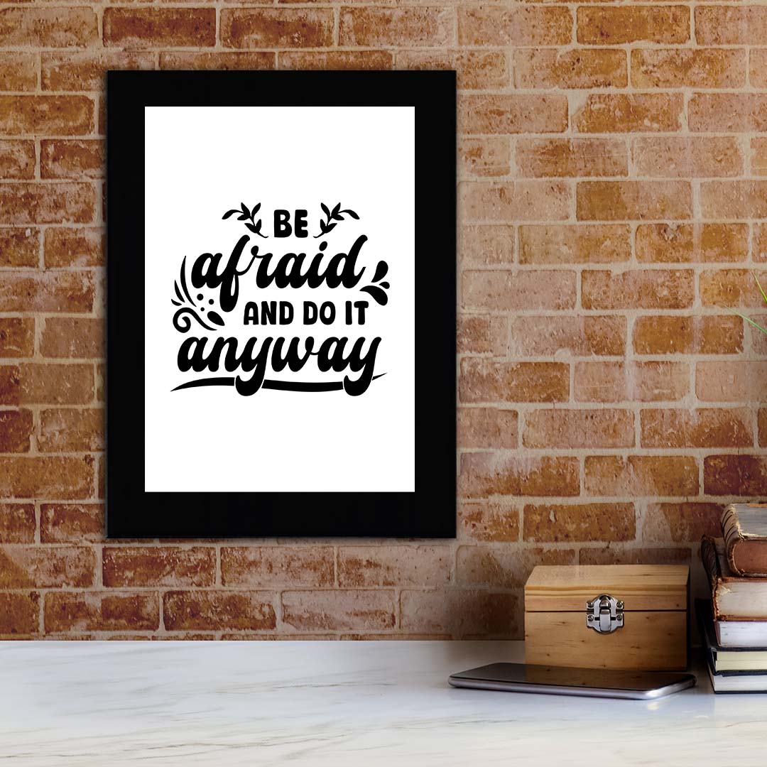 Be Afraid and Do It Anyway Decorative Wall Plaque (Full Color)