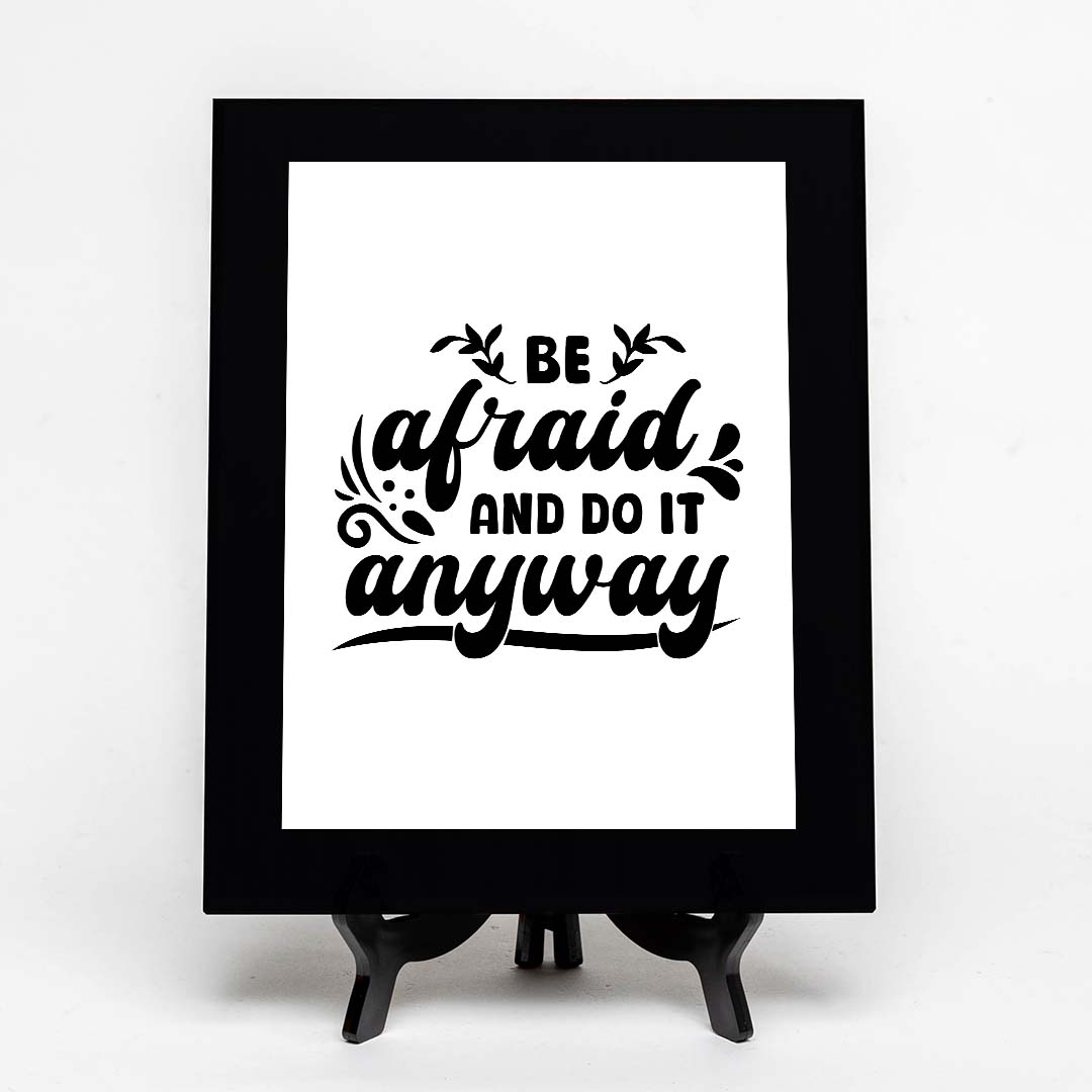 Be Afraid and Do It Anyway Decorative Wall Plaque (Full Color)