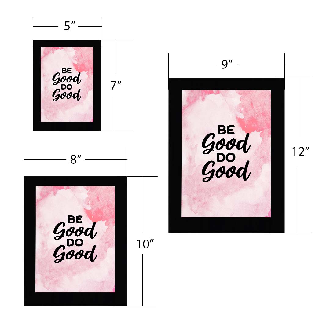 Be Good Do Good Decorative Wall Plaque (Full Color) | Positive Affirmation
