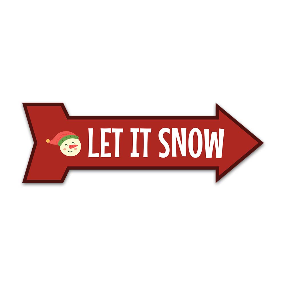 Arrow Shape Plus Let it Snow 12×4″ Wall or Door Sign |