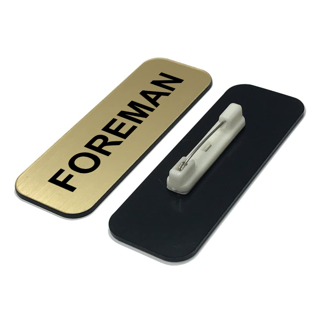 Foreman 1 x 3" Name Tag/Badge, (3 Pack)