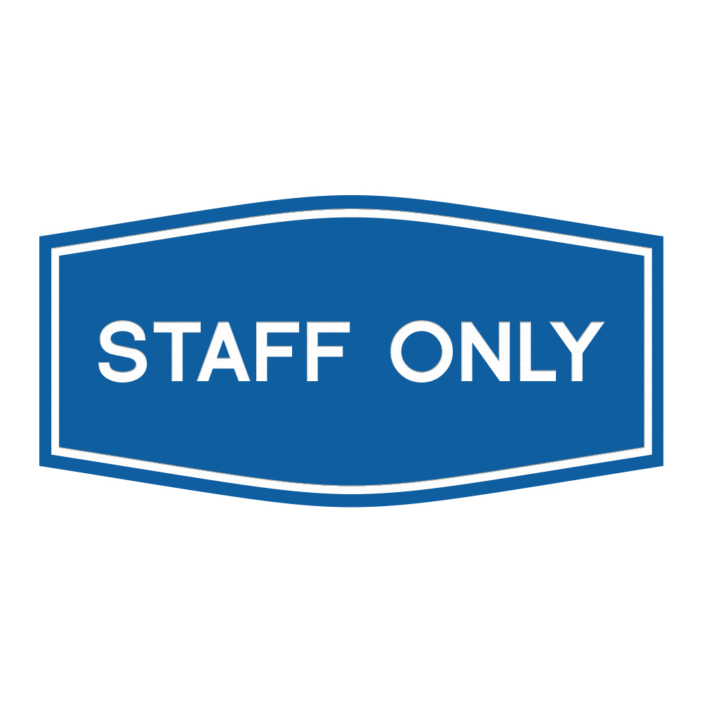 Fancy Staff Only Sign - Picture 4 of 14