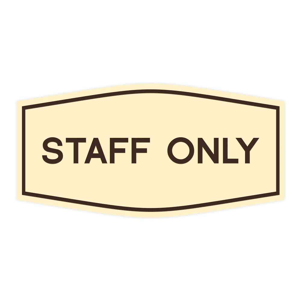 Fancy Staff Only Sign - Picture 9 of 14