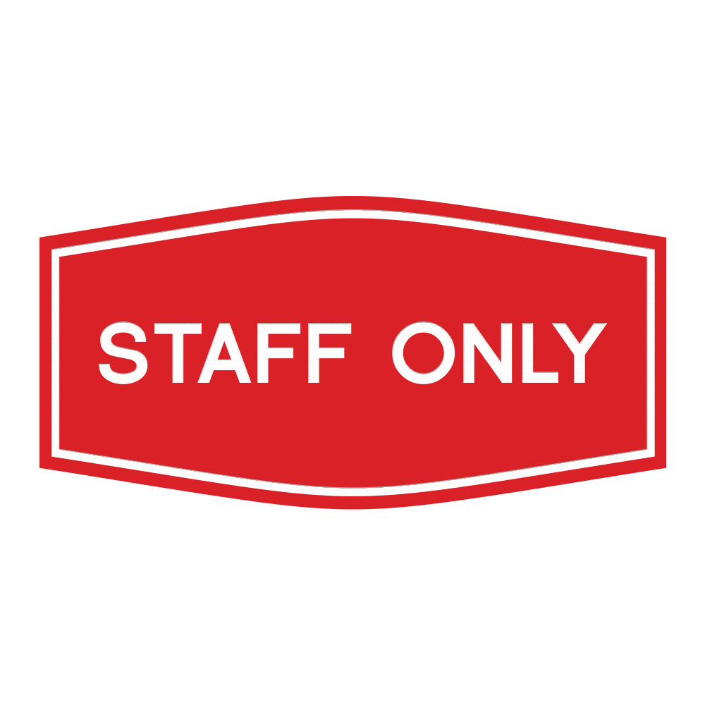 Fancy Staff Only Sign - Picture 10 of 14