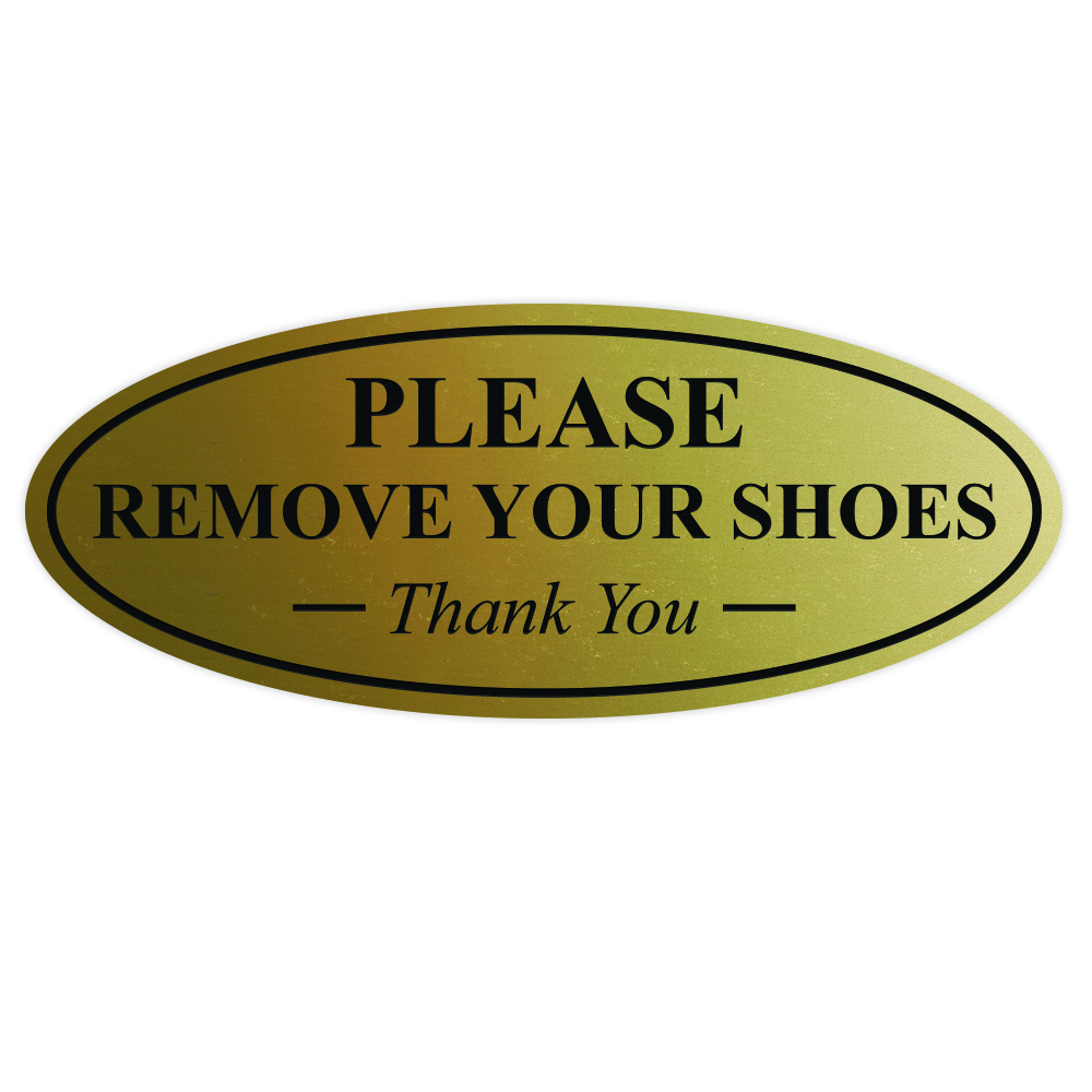 Oval PLEASE REMOVE YOUR SHOES Thank You Sign - Picture 7 of 14
