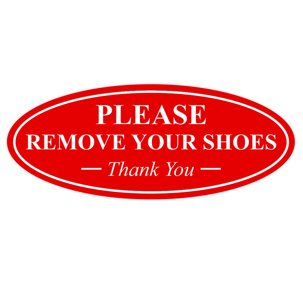Oval PLEASE REMOVE YOUR SHOES Thank You Sign - Picture 10 of 14
