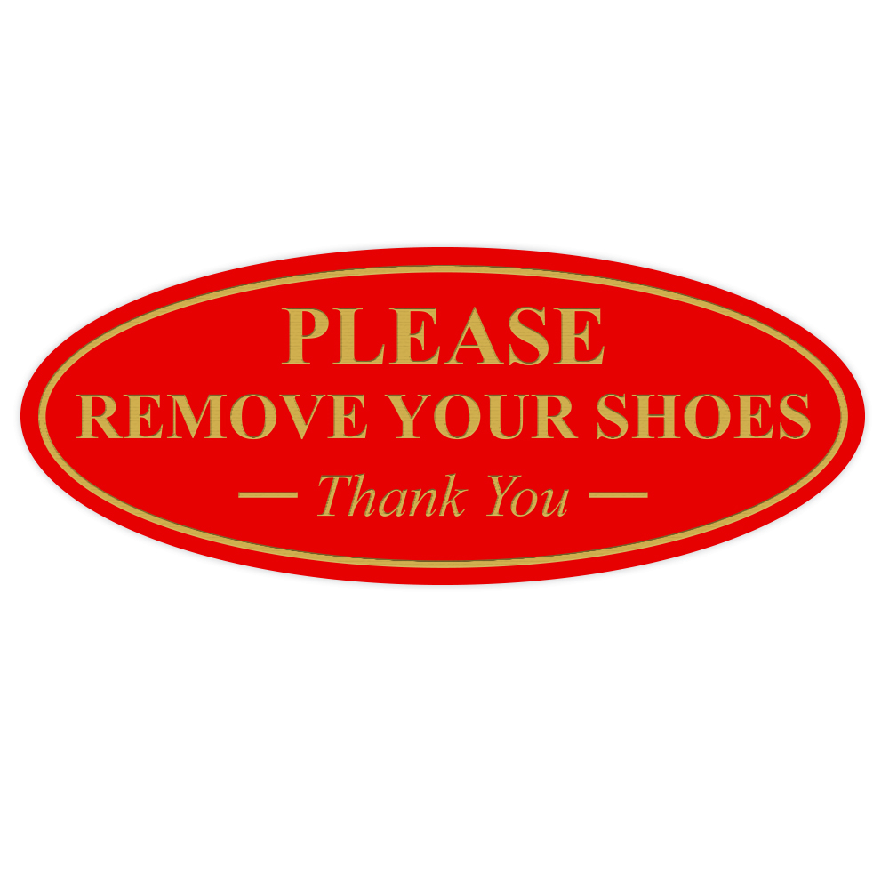 Oval PLEASE REMOVE YOUR SHOES Thank You Sign - Picture 11 of 14