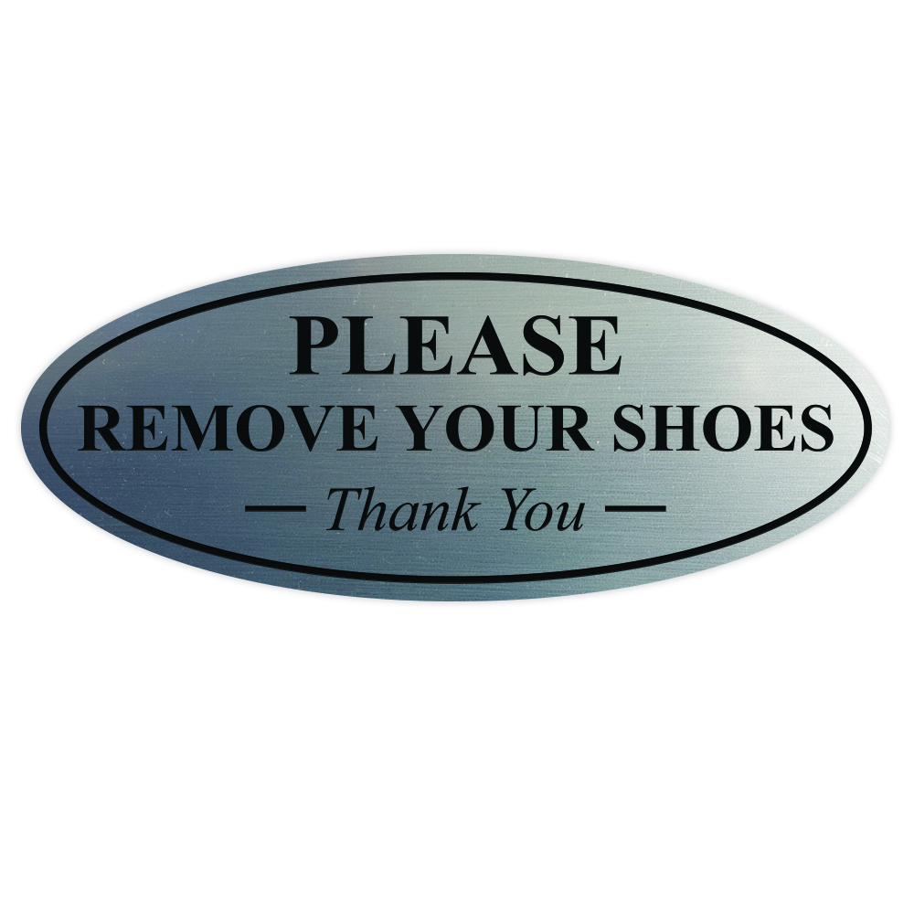 Oval PLEASE REMOVE YOUR SHOES Thank You Sign - Picture 13 of 14