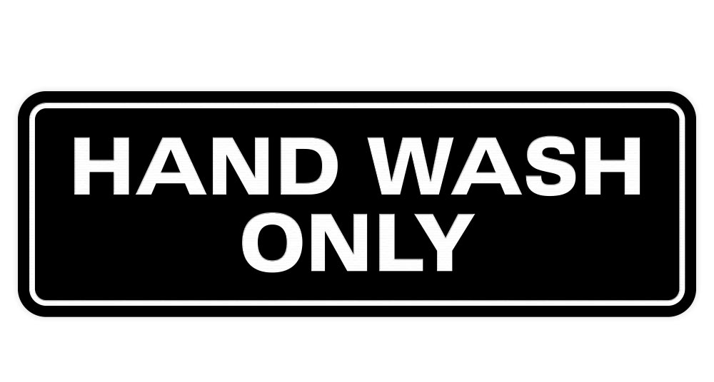Standard Hand Wash Only Sign