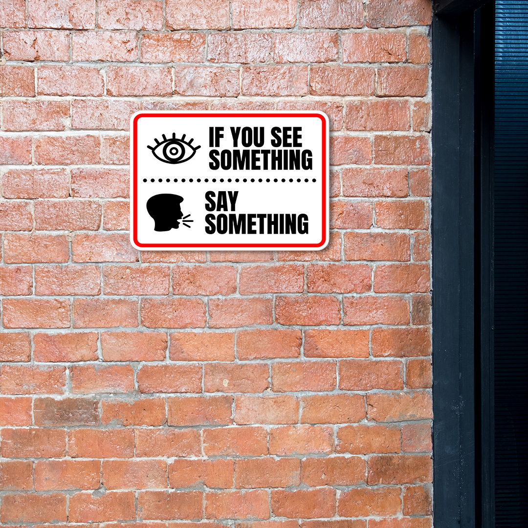 Classic Framed Plus If You See Something Say Something Wall or Door Sign - Picture 19 of 32