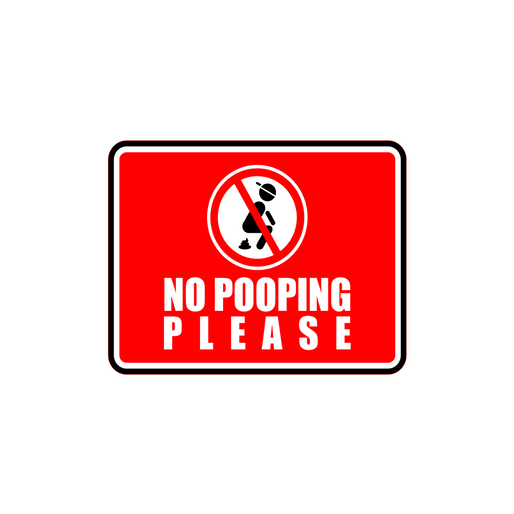 Classic Framed Plus No Pooping Please Wall or Door Sign