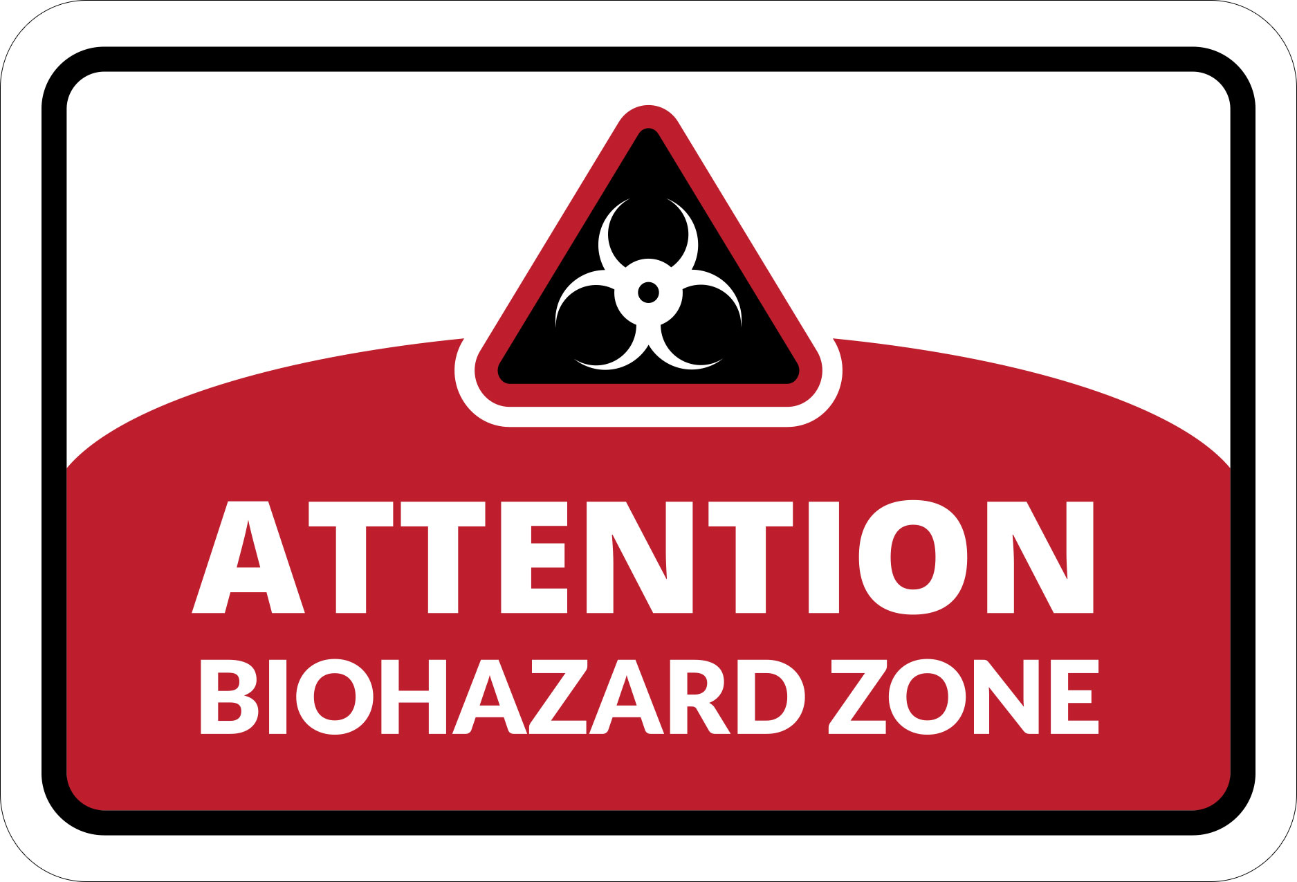 Classic Framed Plus Attention Biohazard Zone Door or Wall Sign