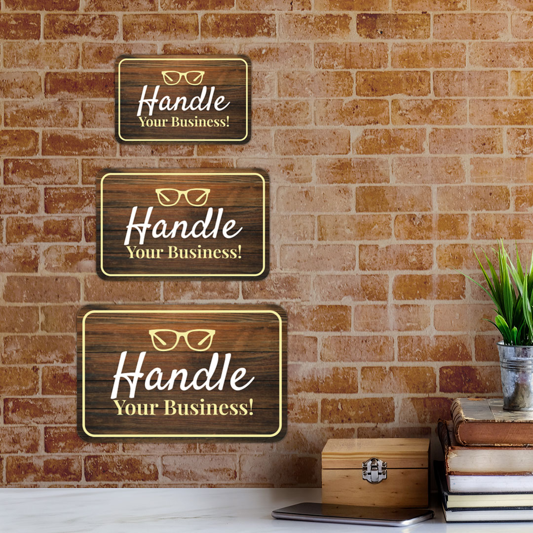 Classic Framed Plus Handle Your Business! Wall or Door Sign - Picture 23 of 28