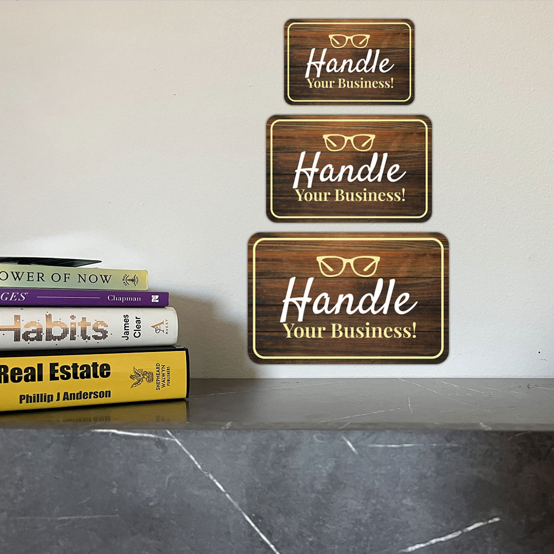 Classic Framed Plus Handle Your Business! Wall or Door Sign - Picture 25 of 28