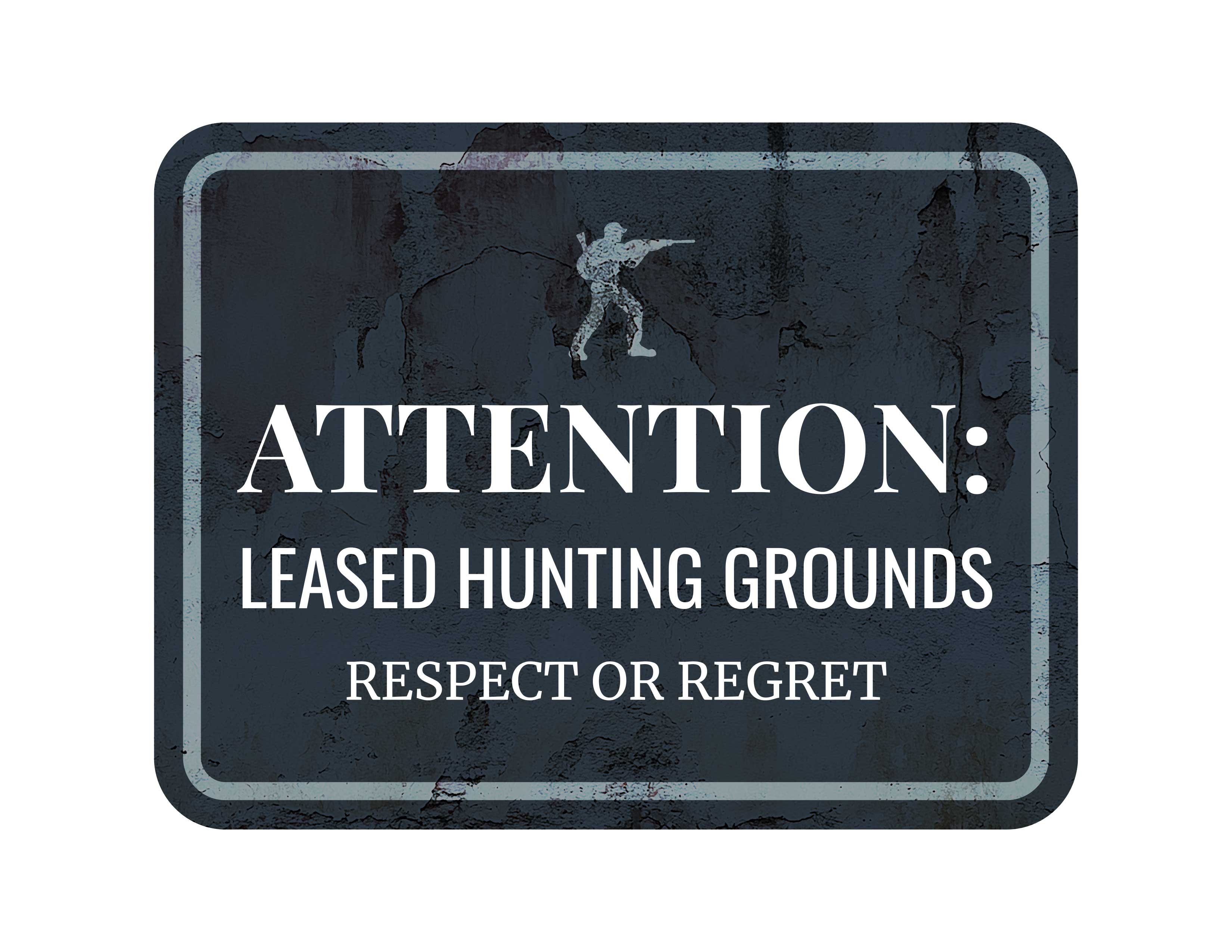 Classic Framed Plus Attention: Leased Hunting Grounds – Respect or Regret Sign