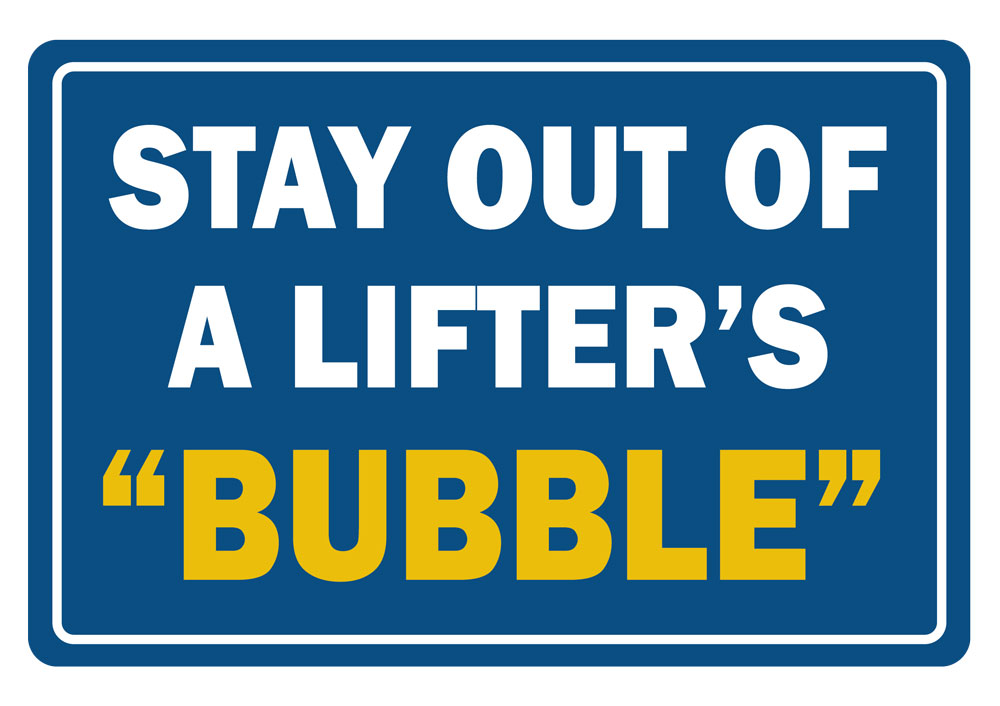 Classic Framed Plus Stay Out Of A Lifter’s “Bubble” Door or Wall Sign