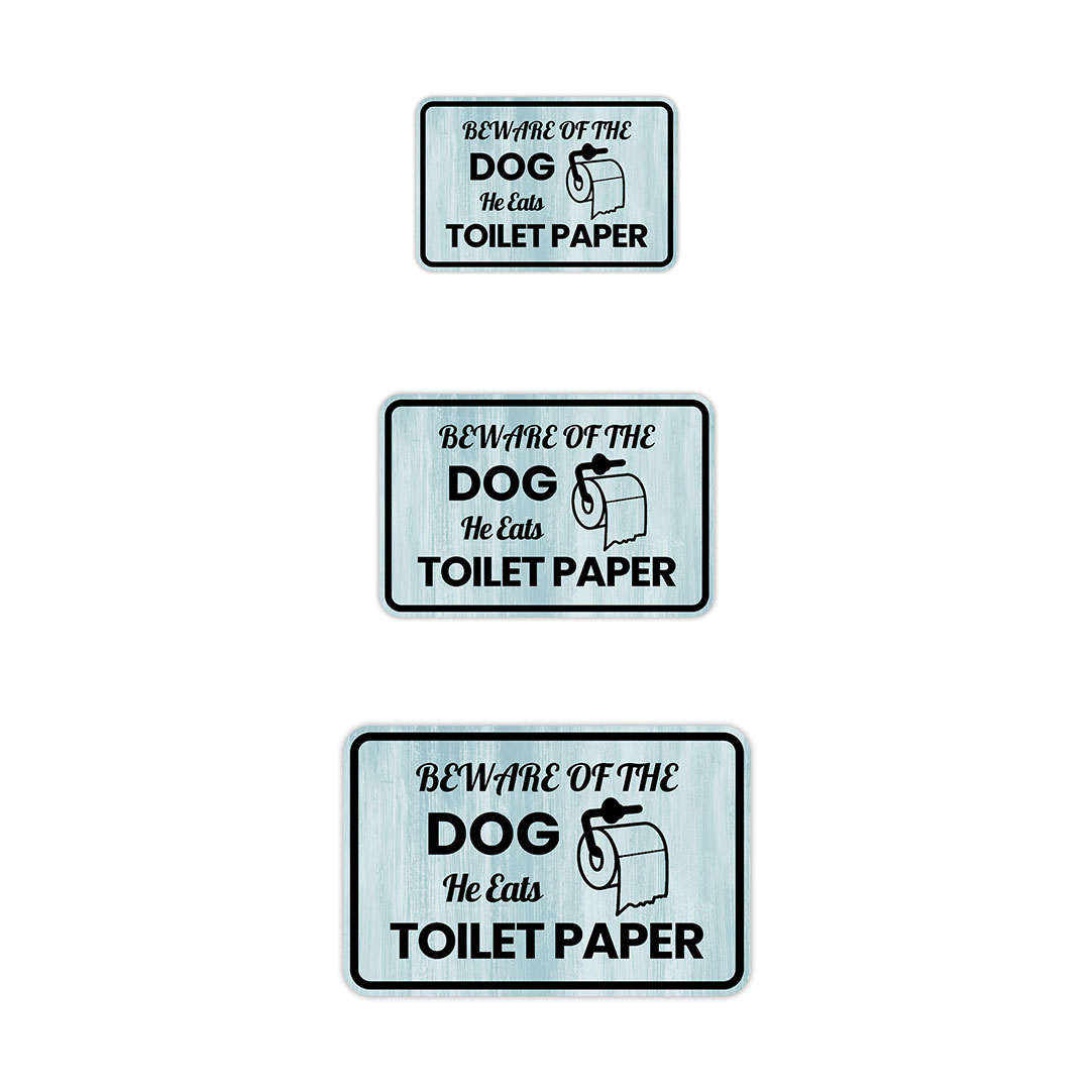 Classic Framed Plus Beware Of The Dog He Eats Toilet Paper Wall or Door Sign