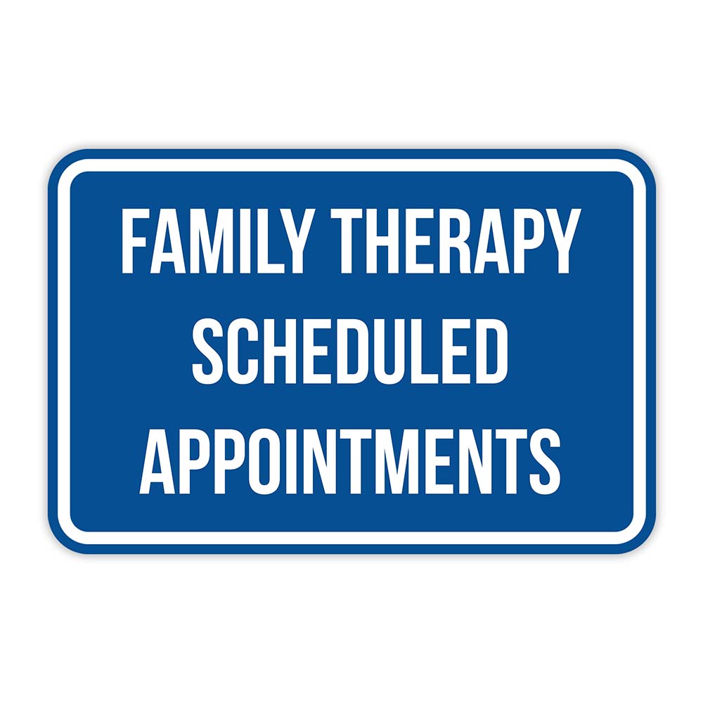 Classic Framed Plus Family Therapy Scheduled Appointments Door or Wall Sign