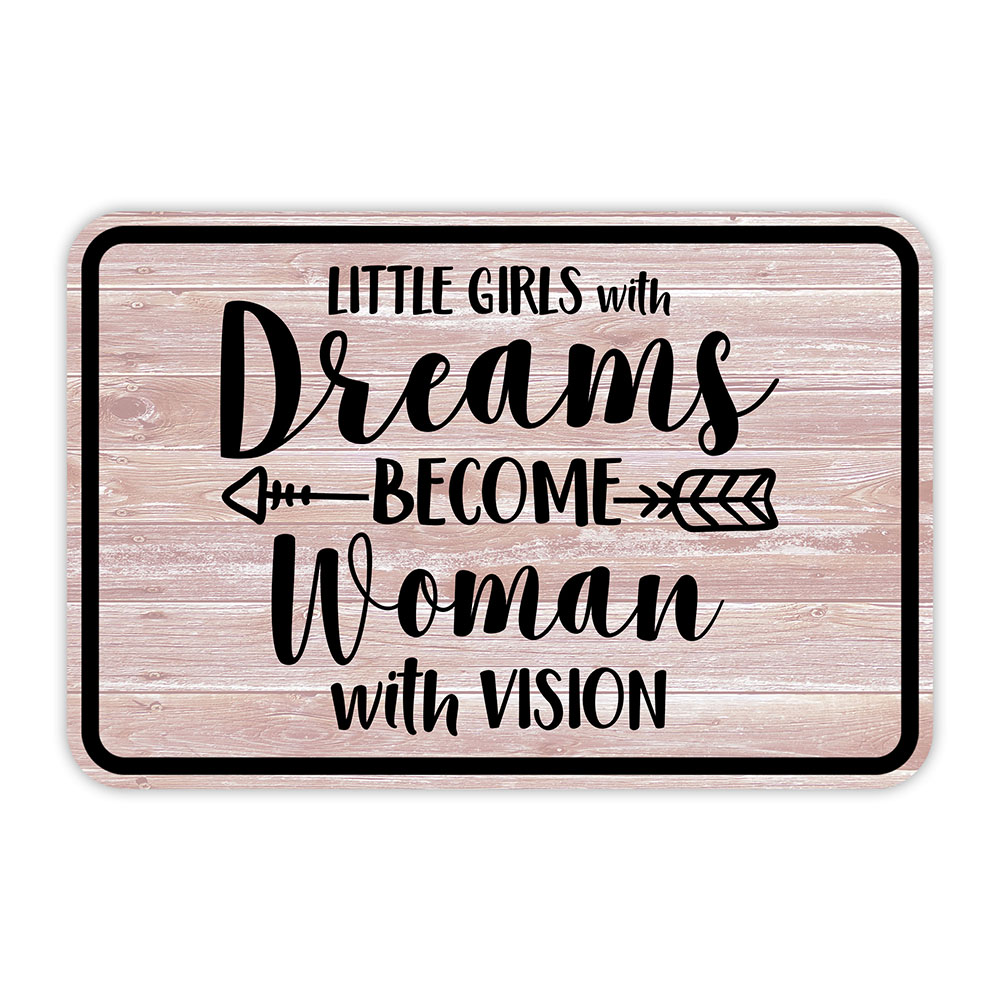 Classic Framed Plus Little Girls With Dreams Become Women With Vision Sign