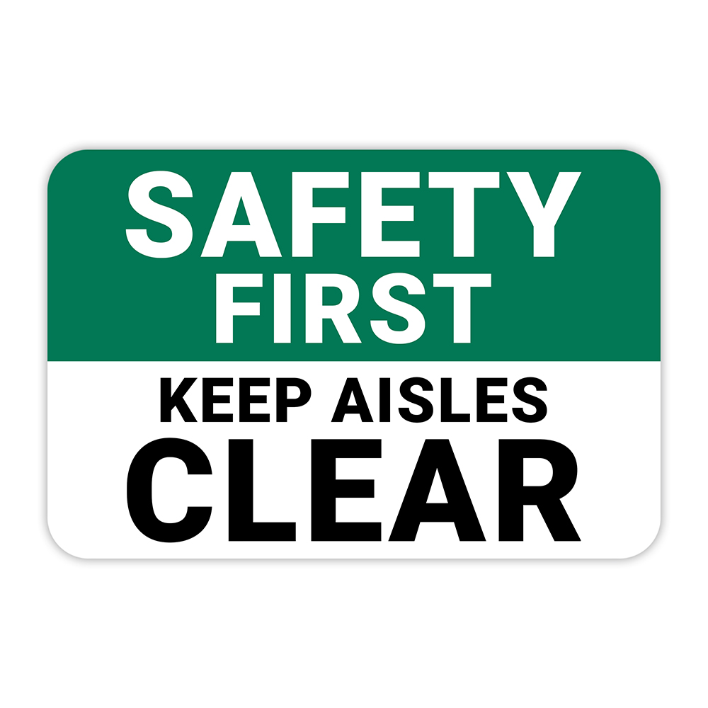 Classic Framed Plus Safety First Keep Aisles Clear Door or Wall Sign