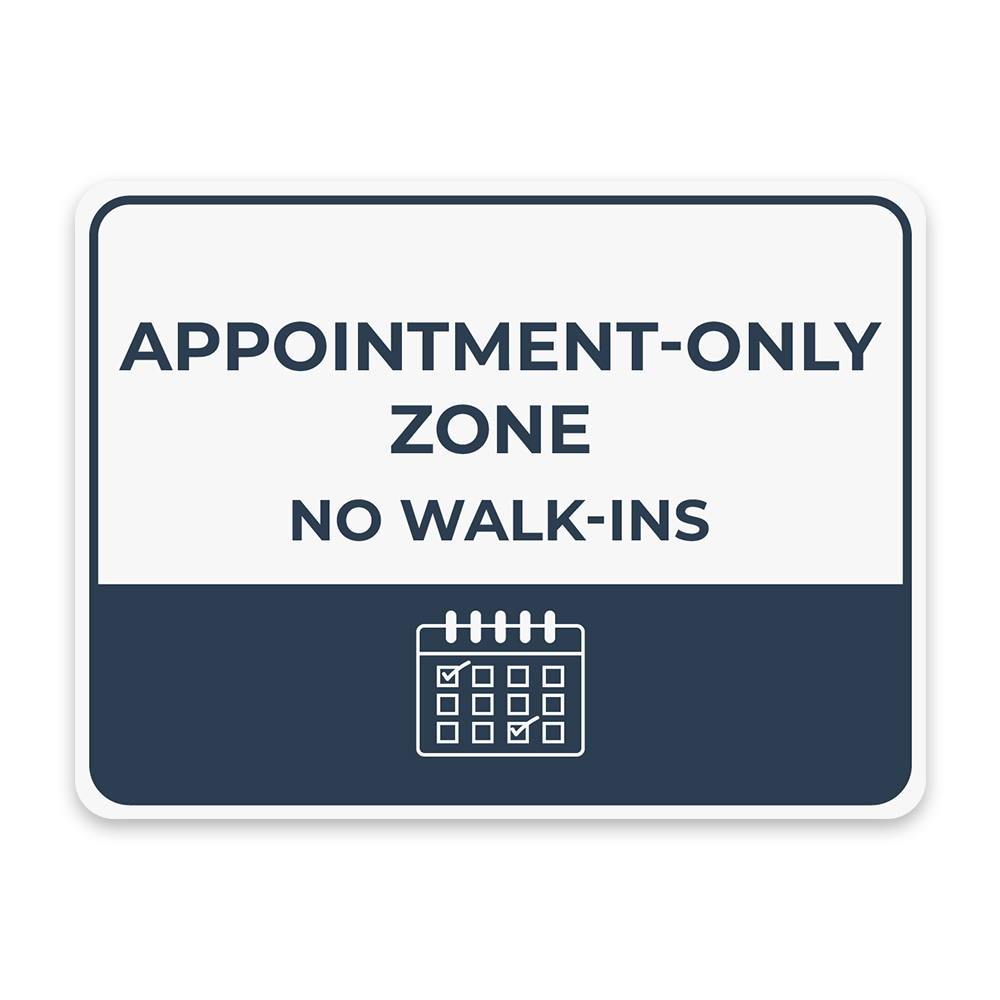Classic Framed Plus Appointment-Only Zone – No Walk-Ins! Door or Wall Sign