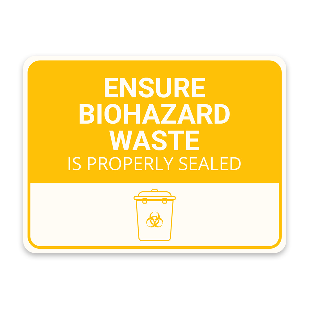Classic Framed Plus Ensure Biohazard Waste Is Properly Sealed Door or Wall Sign