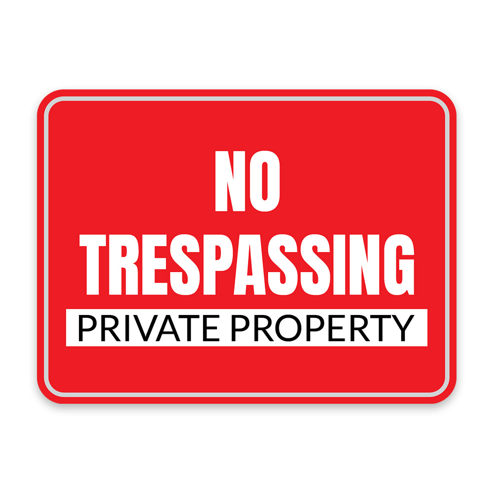 Classic Framed Plus No Trespassing – Private Property Door or Wall Sign