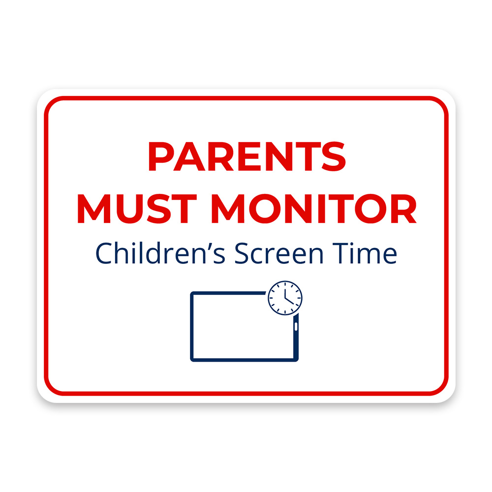 Classic Framed Plus Parents Must Monitor Children’s Screen Time Sign