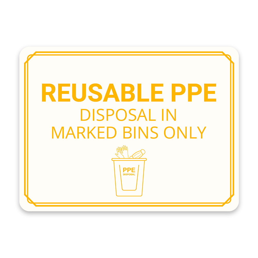 Classic Framed Plus Reusable PPE – Disposal in Marked Bins Only Sign