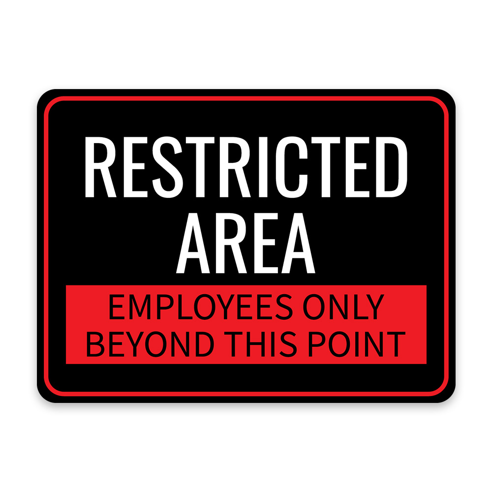 Classic Framed Plus Restricted Area – Employees Only Beyond This Point Sign
